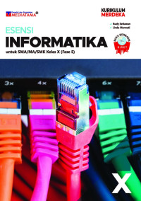 Image of Esensi Informatika untuk SMA MA SMK Kelas X Fase E Kur Mer