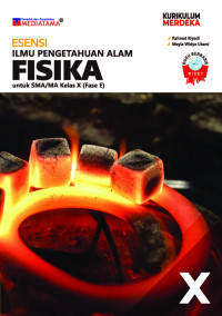 Image of Ilmu Pengetahuan Alam - Fisika untuk SMA MA Kelas X Fase E Kur Mer