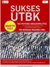 Image of Sukses UTBK TPS (Tes Potensi Skolastik) dan TBI (Tes Bahasa Inggris) SBMPTN 2023